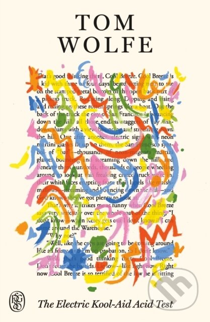 Kniha: Electric Kool-Aid Acid Test (Tom Wolfe). Farrar, Straus and Giroux, 2026 Kniha: Electric Kool-Aid Acid Test (Tom Wolfe). Farrar, Straus and Giroux, 2026