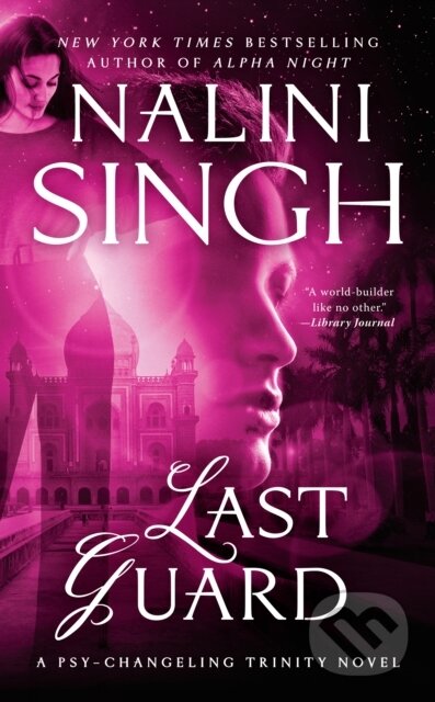 Kniha: Last Guard (Nalini Singh). , 1900 Kniha: Last Guard (Nalini Singh). , 1900