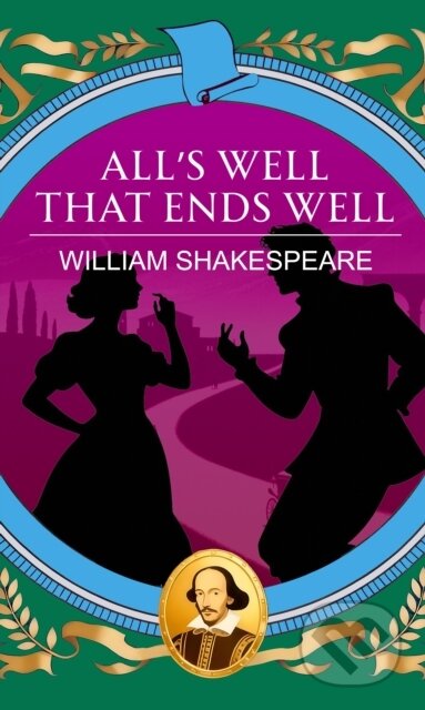 Kniha: All'S Well That Ends Well (William Shakespeare). Classic, 2026 Kniha: All'S Well That Ends Well (William Shakespeare). Classic, 2026