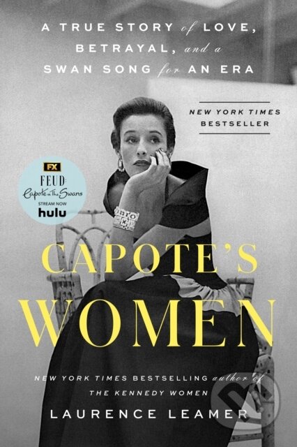 Kniha: Capote's Women (Laurence Leamer). G P Putnam's Sons, 2023 Kniha: Capote's Women (Laurence Leamer). G P Putnam's Sons, 2023