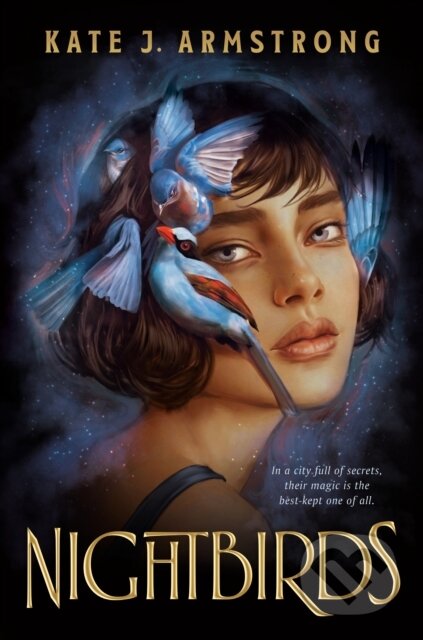 Kniha: Nightbirds (Kate J. Armstrong). , 2023 Kniha: Nightbirds (Kate J. Armstrong). , 2023