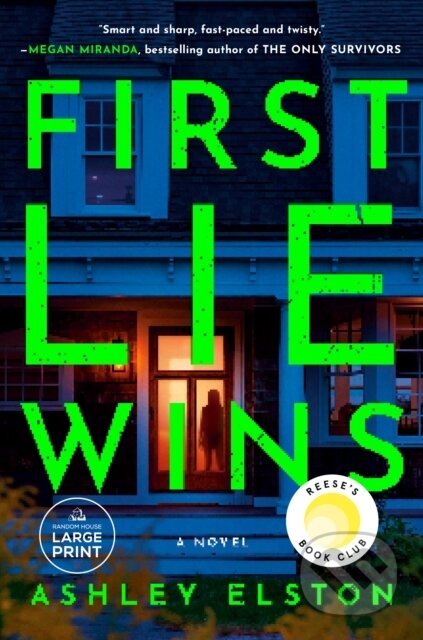 Kniha: First Lie Wins (Ashley Elston). , 1900 Kniha: First Lie Wins (Ashley Elston). , 1900