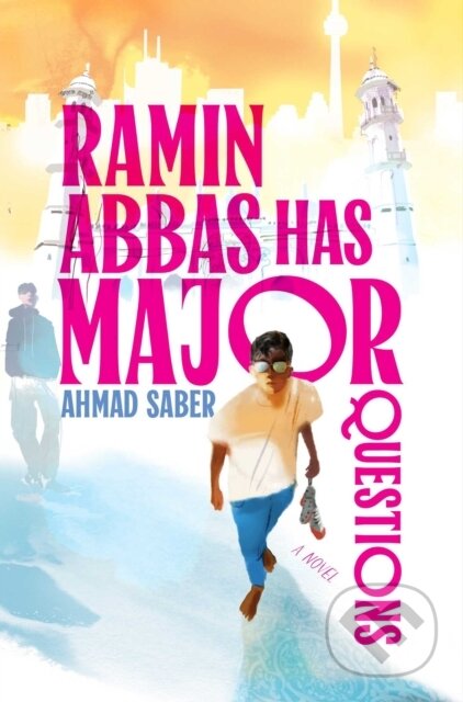 Kniha: Ramin Abbas Has MAJOR Questions (Ahmad Saber). Ateneum, 2026 Kniha: Ramin Abbas Has MAJOR Questions (Ahmad Saber). Ateneum, 2026