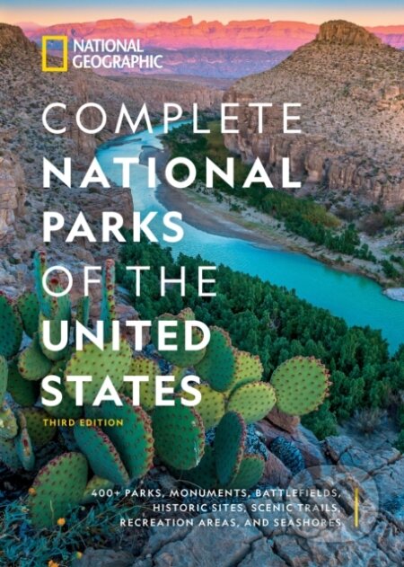 Kniha: National Geographic Complete National Parks of the United States, 3rd Edition (National Geographic). National Geographic Society, 2022 Kniha: National Geographic Complete National Parks of the United States, 3rd Edition (National Geographic). National Geographic Society, 2022