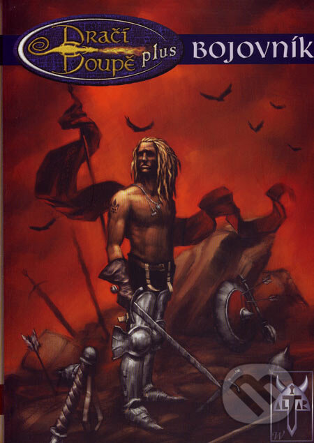 Kniha: Dračí doupě Plus - Bojovník a Čaroděj (Altar). Altar, 2004 Kniha: Dračí doupě Plus - Bojovník a Čaroděj (Altar). Altar, 2004