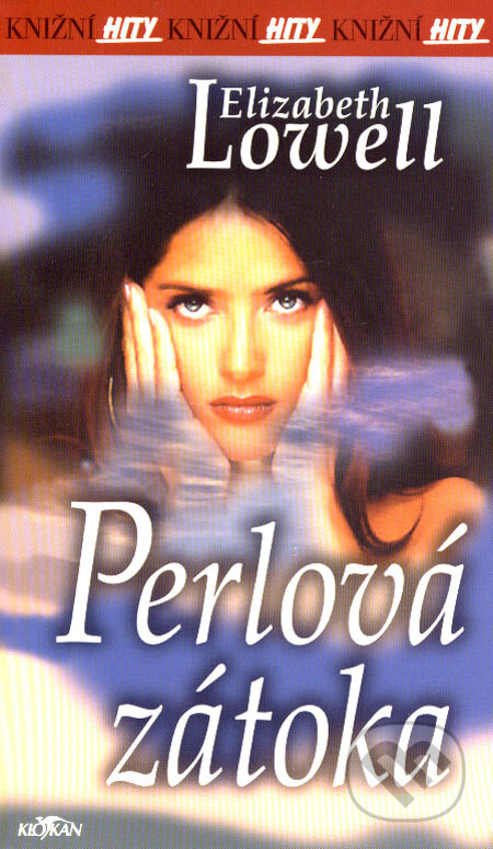 Kniha: Perlová zátoka (Elizabeth Lowell). Alpress, 2007 Kniha: Perlová zátoka (Elizabeth Lowell). Alpress, 2007