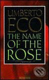 Kniha: The Name of the Rose (Umberto Eco). Vintage, 1992 Kniha: The Name of the Rose (Umberto Eco). Vintage, 1992