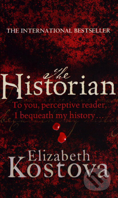 Kniha: The Historian (Elizabeth Kostova). Sphere, 2007 Kniha: The Historian (Elizabeth Kostova). Sphere, 2007