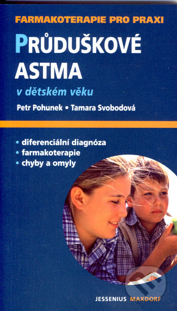 Kniha: Průduškové astma v dětském věku (Petr Pohunek a Tamara Svobodová). Maxdorf, 2007 Kniha: Průduškové astma v dětském věku (Petr Pohunek a Tamara Svobodová). Maxdorf, 2007