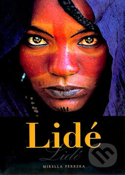 Kniha: Lidé (Mirella Ferrera). CUPRO, 2004 Kniha: Lidé (Mirella Ferrera). CUPRO, 2004