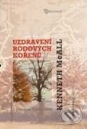 Kniha: Uzdravení rodových kořenů (Kenneth McAll). Karmelitánské nakladatelství, 2007 Kniha: Uzdravení rodových kořenů (Kenneth McAll). Karmelitánské nakladatelství, 2007