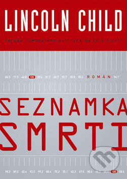 Kniha: Seznamka smrti (Lincoln Child). BB/art, 2007 Kniha: Seznamka smrti (Lincoln Child). BB/art, 2007