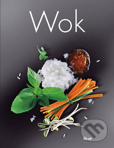 Kniha: Wok (Ikar). Ikar, 2007 Kniha: Wok (Ikar). Ikar, 2007