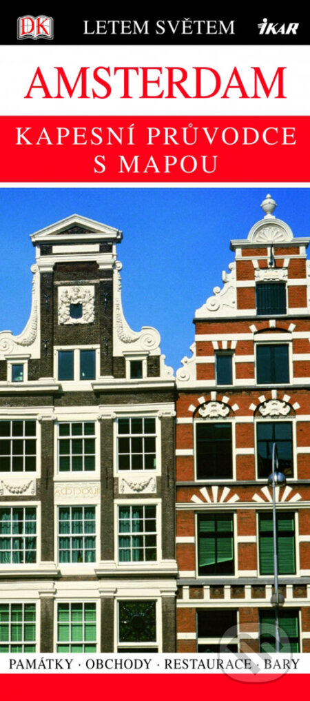 Kniha: Amsterdam - kapesní průvodce s mapou (Ikar CZ). Ikar CZ, 2007 Kniha: Amsterdam - kapesní průvodce s mapou (Ikar CZ). Ikar CZ, 2007