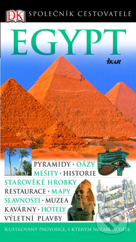 Kniha: Egypt (Ikar CZ). Ikar CZ, 2007 Kniha: Egypt (Ikar CZ). Ikar CZ, 2007