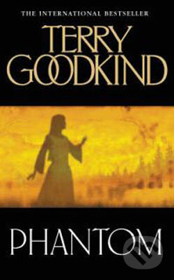 Kniha: Phantom (Terry Goodkind). HarperCollins, 2007 Kniha: Phantom (Terry Goodkind). HarperCollins, 2007