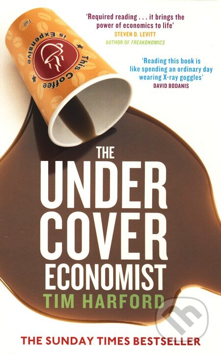 Kniha: The Undercover Economist (Tim Harford), 2007 Kniha: The Undercover Economist (Tim Harford), 2007