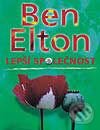 Kniha: Lepší společnost (Ben Elton). BB/art, 2004 Kniha: Lepší společnost (Ben Elton). BB/art, 2004