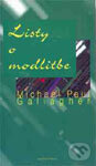 Kniha: Listy o modlitbe (Michael P. Gallagher). Dobrá kniha, 2001 Kniha: Listy o modlitbe (Michael P. Gallagher). Dobrá kniha, 2001