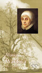 Kniha: Mária Wardová (Rajmund Ondruš). Dobrá kniha, 2004 Kniha: Mária Wardová (Rajmund Ondruš). Dobrá kniha, 2004