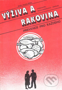 Kniha: Výživa a rakovina (Ondřej Šeda). Medica Publishing, 1991 Kniha: Výživa a rakovina (Ondřej Šeda). Medica Publishing, 1991