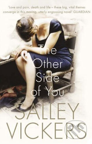 Kniha: The Other Side of You (Salley Vickers). HarperPerennial, 2007 Kniha: The Other Side of You (Salley Vickers). HarperPerennial, 2007