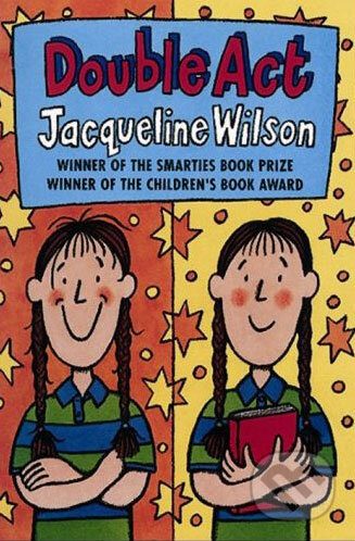 Kniha: Double Act (Jacqueline Wilson). Corgi Books, 1996 Kniha: Double Act (Jacqueline Wilson). Corgi Books, 1996