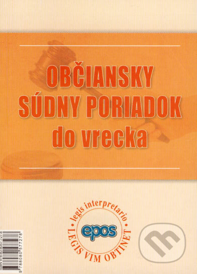 Kniha: Občiansky súdny poriadok do vrecka (Epos). Epos, 2007 Kniha: Občiansky súdny poriadok do vrecka (Epos). Epos, 2007