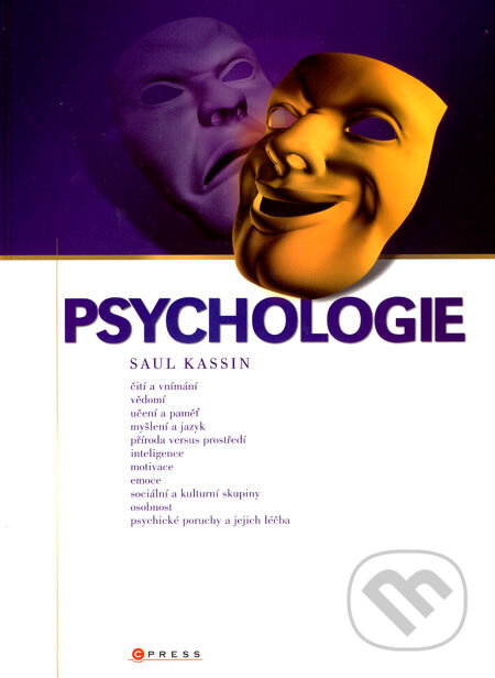 Kniha: Psychologie (Saul Kassin). Computer Press, 2007 Kniha: Psychologie (Saul Kassin). Computer Press, 2007