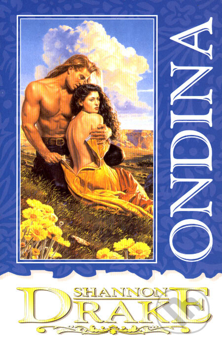 Kniha: Ondina (Shannon Drake). Domino, 2001 Kniha: Ondina (Shannon Drake). Domino, 2001