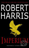 Kniha: Imperium (Robert Harris). Arrow Books, 2007 Kniha: Imperium (Robert Harris). Arrow Books, 2007