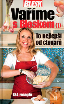 Kniha: Vaříme s Bleskem 1 (RINGIER ČR). RINGIER ČR, 2004 Kniha: Vaříme s Bleskem 1 (RINGIER ČR). RINGIER ČR, 2004
