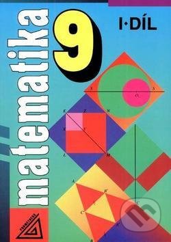 Kniha: Matematika 9 (Alena Šarounová). , 2012 Kniha: Matematika 9 (Alena Šarounová). , 2012