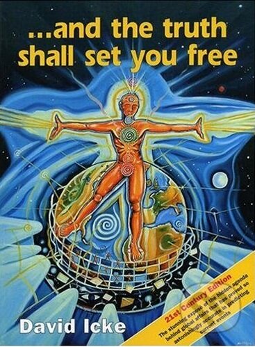 Kniha: And the Truth Shall Set You Free (David Icke). Bridge of Love, 2004 Kniha: And the Truth Shall Set You Free (David Icke). Bridge of Love, 2004