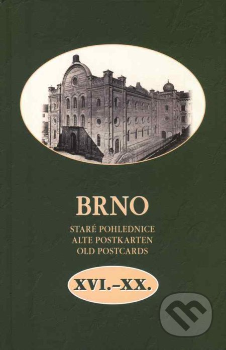 Kniha: Brno - Staré pohlednice (Vladimír Filip). Josef Filip 1938 Kniha: Brno - Staré pohlednice (Vladimír Filip). Josef Filip 1938