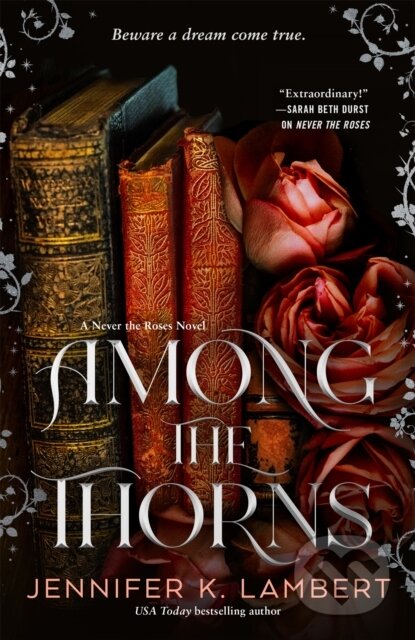 Kniha: Among the Thorns (Jennifer K. Lambert). Tor Bramble, 2026 Kniha: Among the Thorns (Jennifer K. Lambert). Tor Bramble, 2026