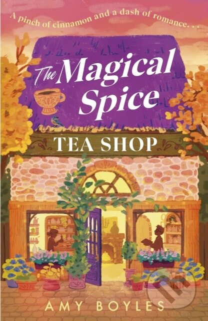 Kniha: The Magical Spice Tea Shop (Amy Boyles). Headline Eternal, 2026 Kniha: The Magical Spice Tea Shop (Amy Boyles). Headline Eternal, 2026