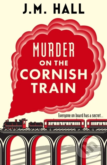 Kniha: Murder on the Cornish Train (JM Hall). Hodder Paperback, 2026 Kniha: Murder on the Cornish Train (JM Hall). Hodder Paperback, 2026