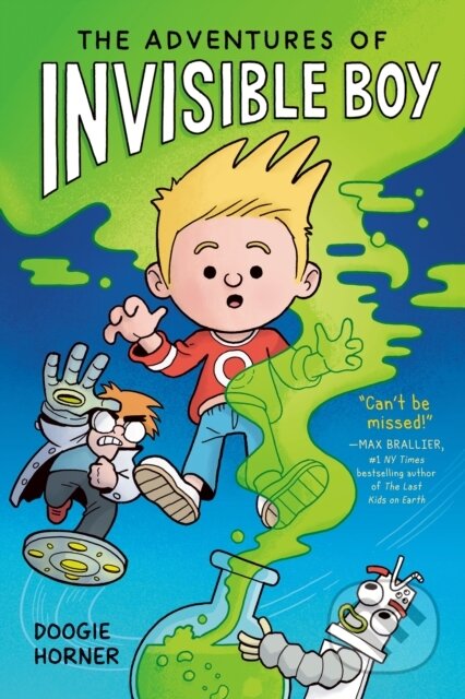 Kniha: Adventures of Invisible Boy: A Graphic Novel (Doogie Horner). , 1900 Kniha: Adventures of Invisible Boy: A Graphic Novel (Doogie Horner). , 1900