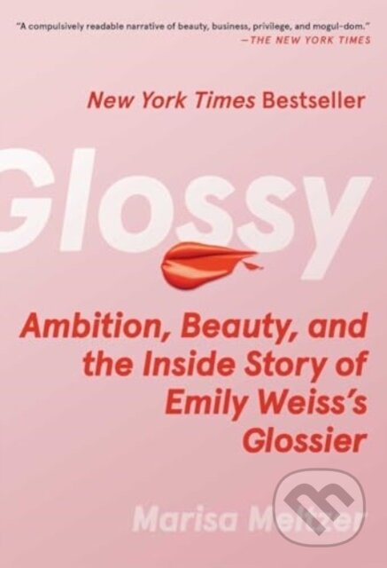 Kniha: Glossy (Marisa Meltzer). Atria Books, 2024 Kniha: Glossy (Marisa Meltzer). Atria Books, 2024