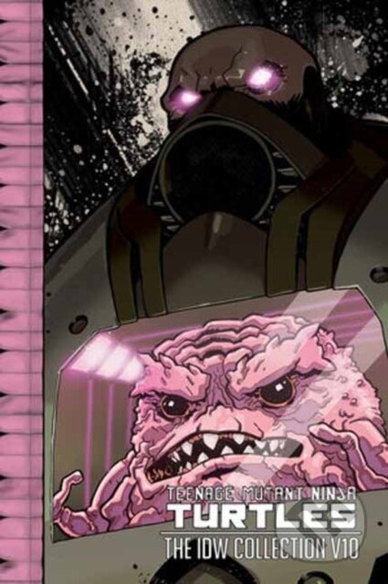 Kniha: Teenage Mutant Ninja Turtles: The IDW Collection Volume 10 (Kevin Eastman a Tom Waltz). Idea & Design Works, 2026 Kniha: Teenage Mutant Ninja Turtles: The IDW Collection Volume 10 (Kevin Eastman a Tom Waltz). Idea & Design Works, 2026