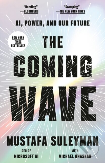 Kniha: Coming Wave (Mustafa Suleyman). , 1900 Kniha: Coming Wave (Mustafa Suleyman). , 1900