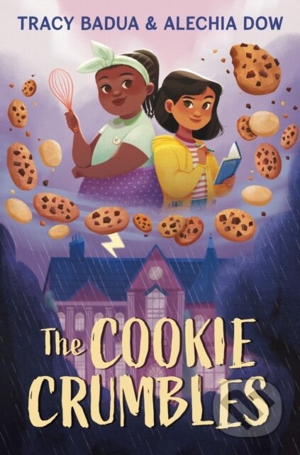 Kniha: The Cookie Crumbles (Alechia Dow a Tracy Badua). Quill Tree Books, 2026 Kniha: The Cookie Crumbles (Alechia Dow a Tracy Badua). Quill Tree Books, 2026