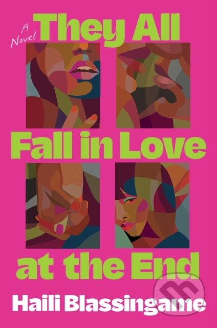 Kniha: They All Fall in Love at the End (Haili Blassingame). Simon & Schuster, 2026 Kniha: They All Fall in Love at the End (Haili Blassingame). Simon & Schuster, 2026