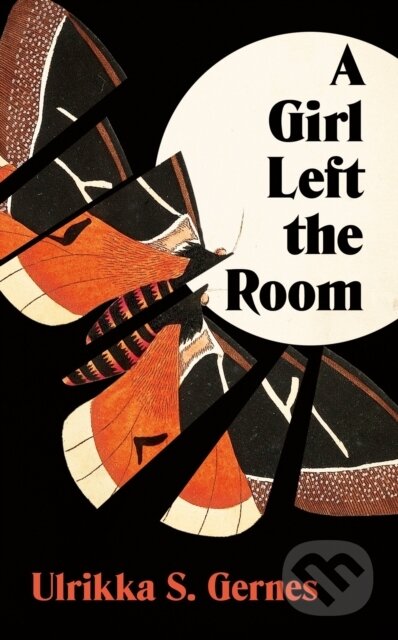 Kniha: A Girl Left the Room (Ulrikka S. Gernes). Pushkin Press, 2026 Kniha: A Girl Left the Room (Ulrikka S. Gernes). Pushkin Press, 2026