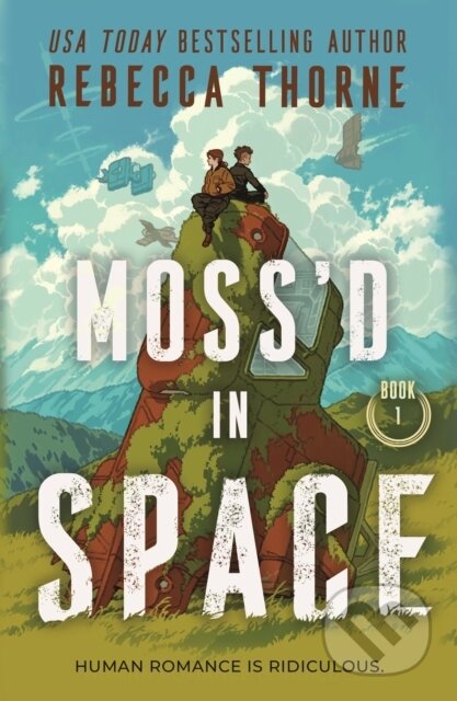 Kniha: Moss'd in Space (Rebecca Thorne). , 2026 Kniha: Moss'd in Space (Rebecca Thorne). , 2026