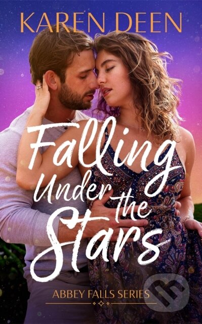 Kniha: Falling Under the Stars (Karen Deen). , 2026 Kniha: Falling Under the Stars (Karen Deen). , 2026