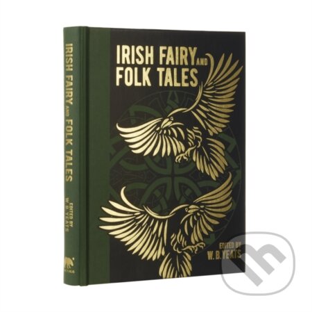 Kniha: Irish Fairy and Folk Tales (W. B. Yeats). Arcturus, 2022 Kniha: Irish Fairy and Folk Tales (W. B. Yeats). Arcturus, 2022