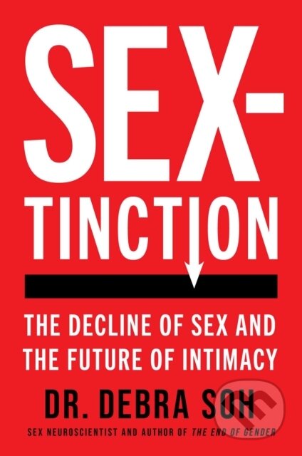 Kniha: Sextinction (Debra Soh). Threshold Editions, 2026 Kniha: Sextinction (Debra Soh). Threshold Editions, 2026