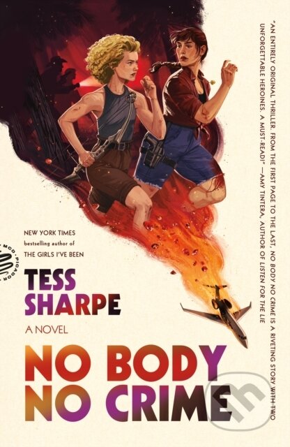 Kniha: No Body No Crime (Tess Sharpe). Picador, 2026 Kniha: No Body No Crime (Tess Sharpe). Picador, 2026